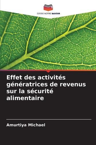 Effet des activités génératrices de revenus sur la sécurité alimentaire
