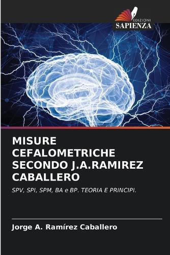 Misure Cefalometriche Secondo J.A.Ramirez Caballero
