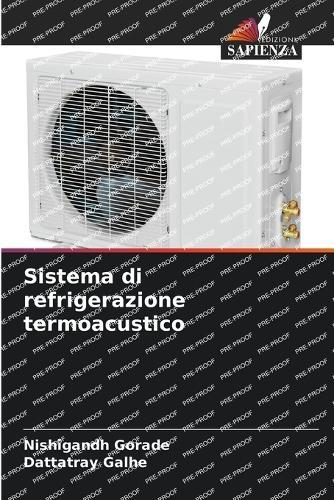 Sistema di refrigerazione termoacustico