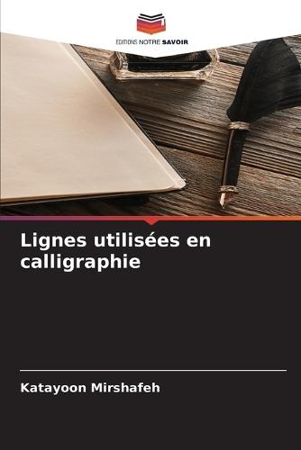 Lignes utilisées en calligraphie