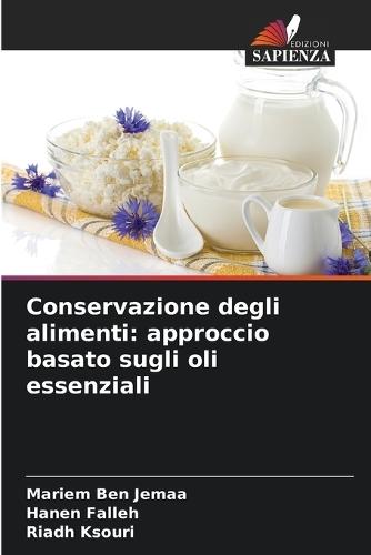 Conservazione degli alimenti: approccio basato sugli oli essenziali