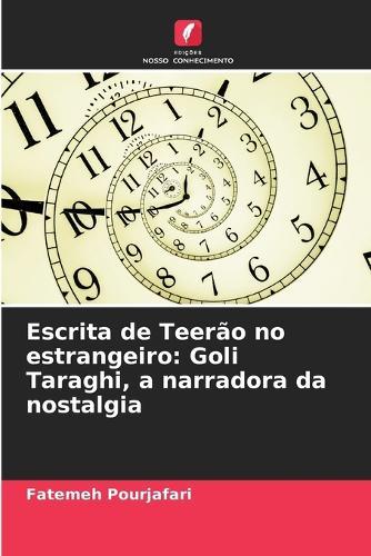 Escrita de Teerão no estrangeiro: Goli Taraghi, a narradora da nostalgia