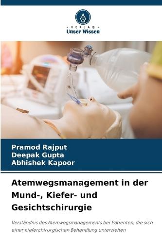 Atemwegsmanagement in der Mund-, Kiefer- und Gesichtschirurgie