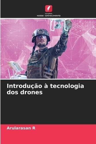Introdução à tecnologia dos drones
