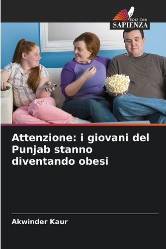 Attenzione: i giovani del Punjab stanno diventando obesi