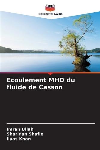 Ecoulement MHD du fluide de Casson