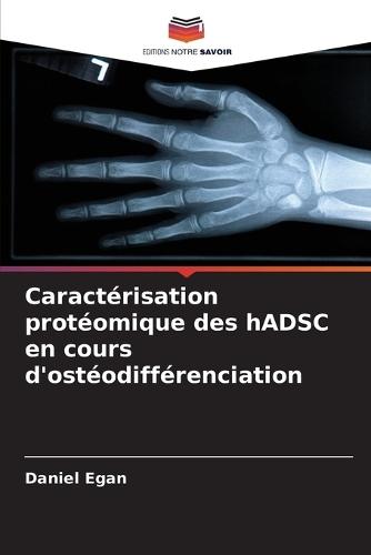 Caractérisation protéomique des hADSC en cours d'ostéodifférenciation