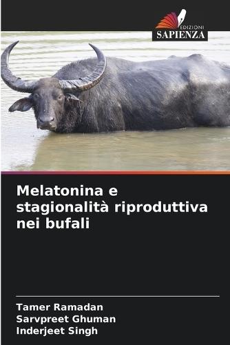 Melatonina e stagionalità riproduttiva nei bufali