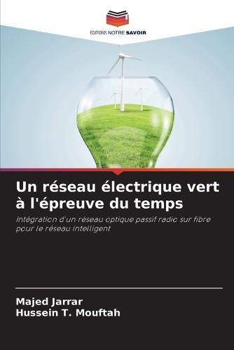 Un réseau électrique vert à l'épreuve du temps