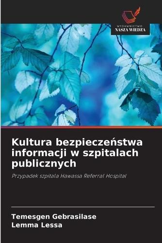Kultura bezpieczeństwa informacji w szpitalach publicznych