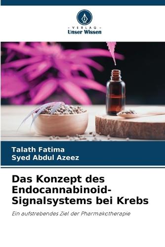 Das Konzept des Endocannabinoid-Signalsystems bei Krebs