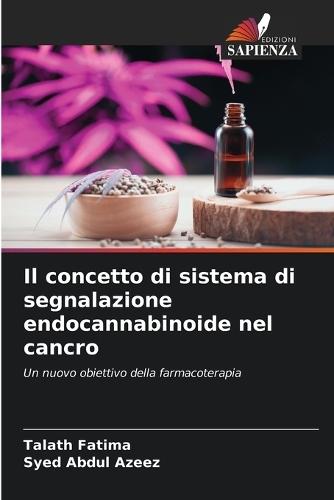 Il concetto di sistema di segnalazione endocannabinoide nel cancro