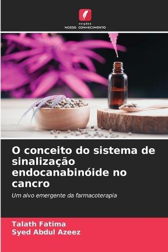 O conceito do sistema de sinalização endocanabinóide no cancro