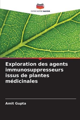 Exploration des agents immunosuppresseurs issus de plantes médicinales