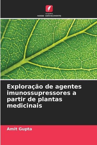 Exploração de agentes imunossupressores a partir de plantas medicinais