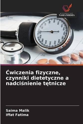 Ćwiczenia fizyczne, czynniki dietetyczne a nadciśnienie tętnicze