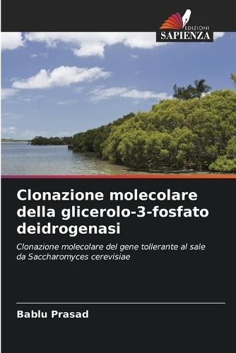 Clonazione molecolare della glicerolo-3-fosfato deidrogenasi