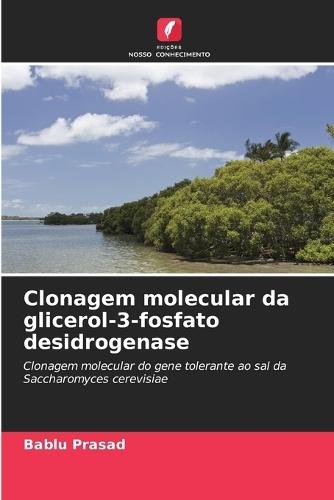 Clonagem molecular da glicerol-3-fosfato desidrogenase