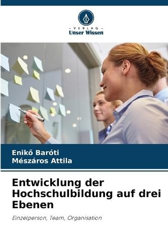 Entwicklung der Hochschulbildung auf drei Ebenen