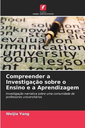 Compreender a Investigação sobre o Ensino e a Aprendizagem