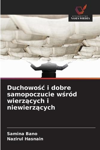 Duchowośc i dobre samopoczucie wśród wierzących i niewierzących