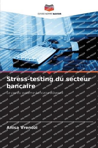 Stress-testing du secteur bancaire