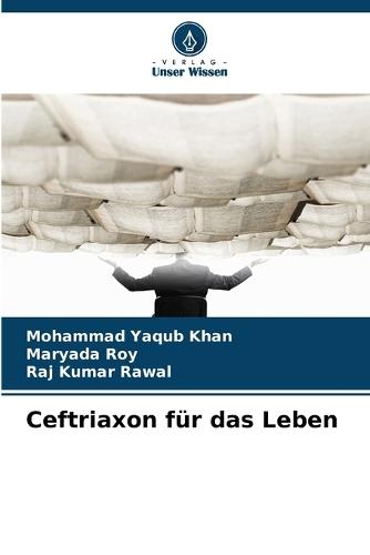 Ceftriaxon für das Leben