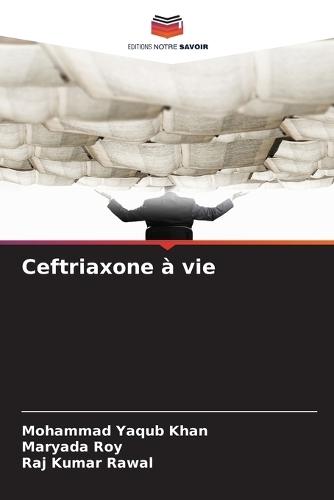 Ceftriaxone à vie
