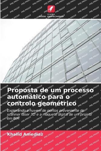 Proposta de um processo automático para o controlo geométrico