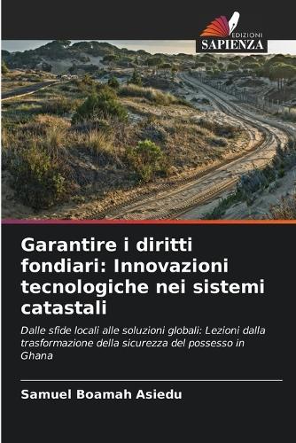 Garantire i diritti fondiari: Innovazioni tecnologiche nei sistemi catastali