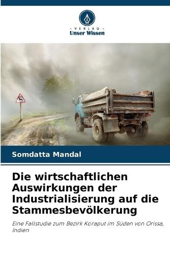 Die wirtschaftlichen Auswirkungen der Industrialisierung auf die Stammesbevölkerung
