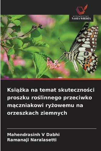 Książka na temat skuteczności proszku roślinnego przeciwko mączniakowi ryżowemu na orzeszkach ziemnych