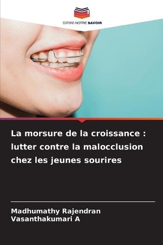 La morsure de la croissance: lutter contre la malocclusion chez les jeunes sourires