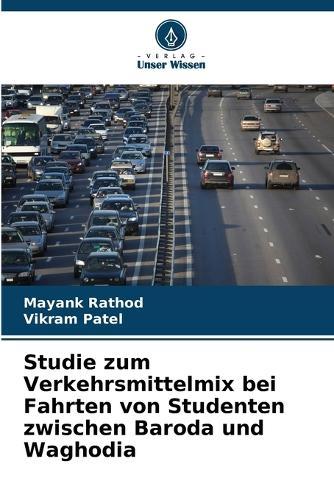 Studie zum Verkehrsmittelmix bei Fahrten von Studenten zwischen Baroda und Waghodia