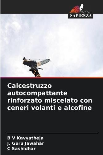 Calcestruzzo autocompattante rinforzato miscelato con ceneri volanti e alcofine