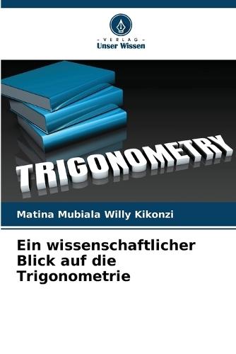 Ein wissenschaftlicher Blick auf die Trigonometrie