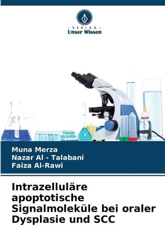 Intrazelluläre apoptotische Signalmoleküle bei oraler Dysplasie und SCC