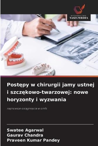 Postępy w chirurgii jamy ustnej i szczękowo-twarzowej: nowe horyzonty i wyzwania
