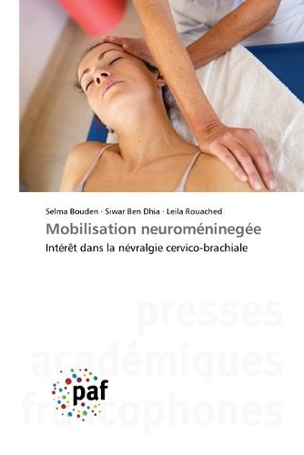 Mobilisation neuroméninegée