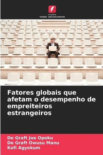 Fatores globais que afetam o desempenho de empreiteiros estrangeiros