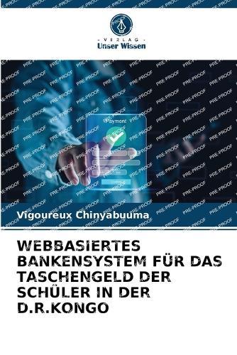 Webbasiertes Bankensystem Für Das Taschengeld Der Schüler in Der D.R.Kongo