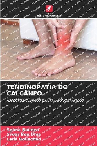 Tendinopatia Do Calcâneo