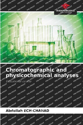 Chromatographic and physicochemical analyses