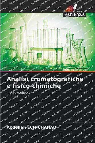 Analisi cromatografiche e fisico-chimiche