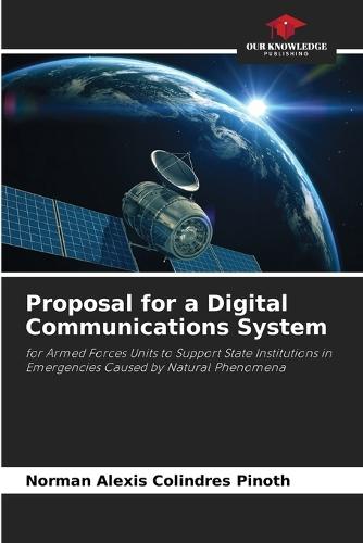 Proposal for a Digital Communications System