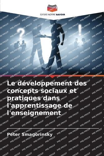 Le développement des concepts sociaux et pratiques dans l'apprentissage de l'enseignement