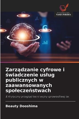 Zarządzanie cyfrowe i świadczenie uslug publicznych w zaawansowanych spoleczeństwach