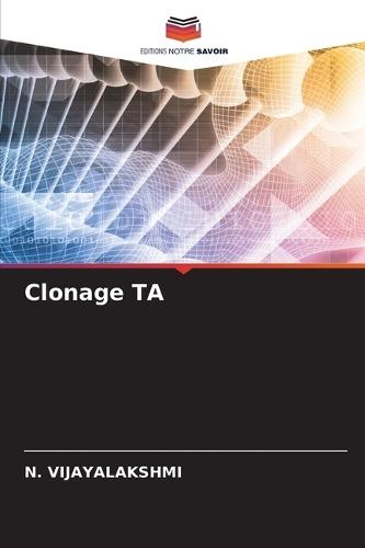 Clonage TA