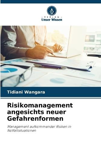 Risikomanagement angesichts neuer Gefahrenformen