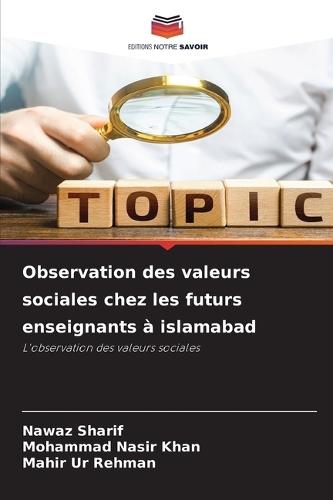 Observation des valeurs sociales chez les futurs enseignants à islamabad